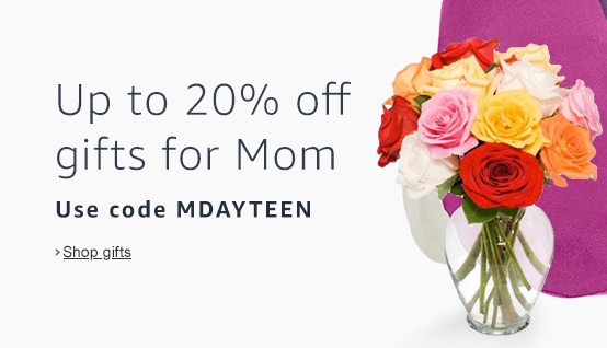  Amazon Mom's day promo code 'MDAYTEEN' 