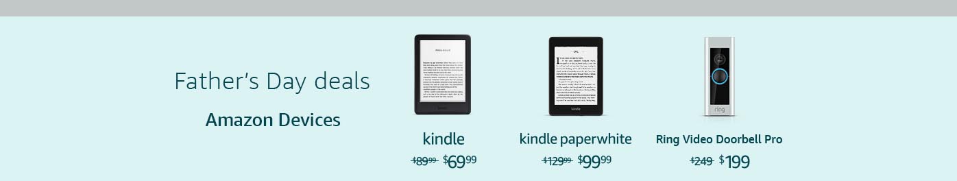 Extra $20 off Father's Day promos on kindles & more by Amazon