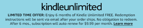 Free 6 months of Amazon Kindle Unlimited with the purchase of all-new Waterproof Kindle Paperwhite Free 6 months of Amazon Kindle Unlimited with the purchase of all-new Waterproof Kindle Paperwhite