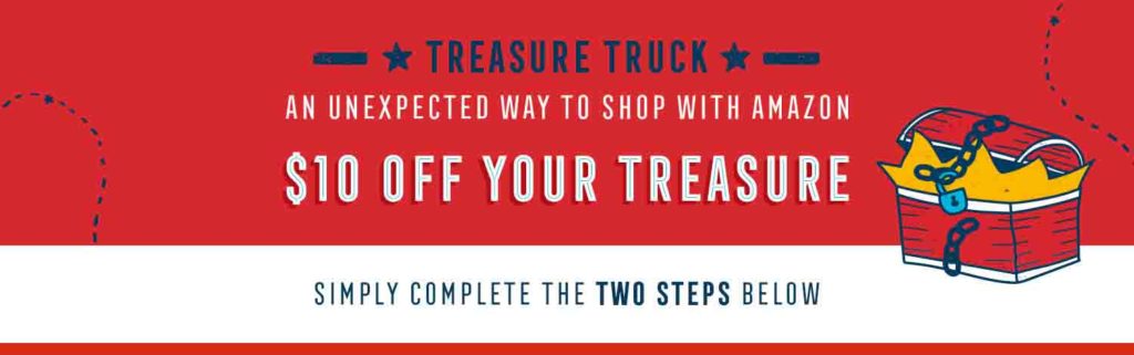 FREE $10 PROMO FOR AMAZON TREASURE TRUCK PURCHASE