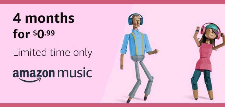 promo for $0.99 4 months Amazon Music Unlimited