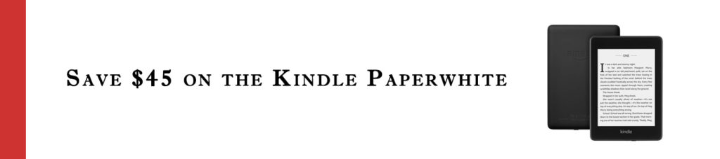 MONTHLY PROMOS FOR AMAZON KINDLE PAPERWHITE