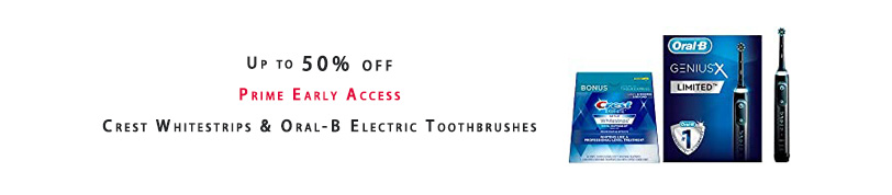 Crest Whitestrips & Oral-B Electric Toothbrushes