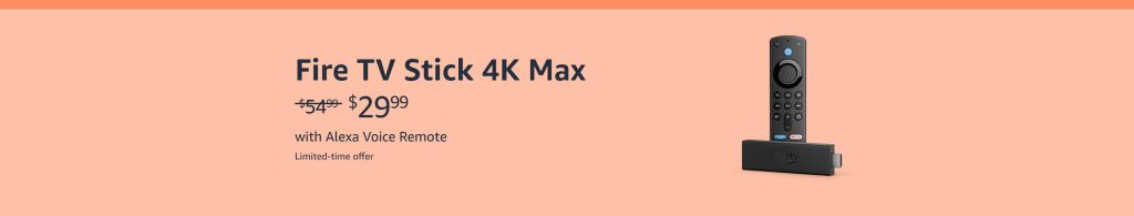 Fire TV Stick 4K Max