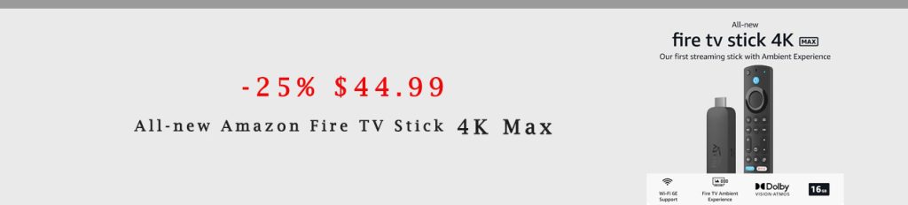 Fire TV Stick 4K Max